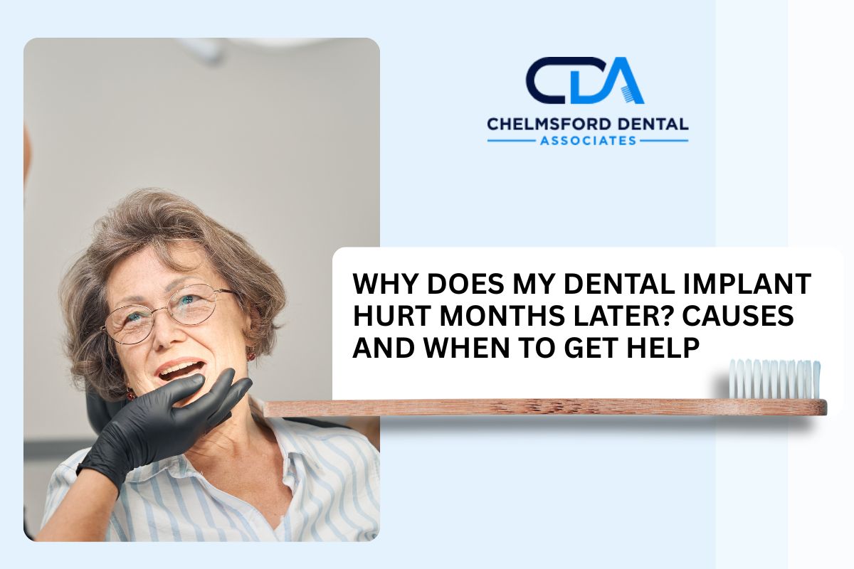 Dental implant pain months later evaluation in Chelmsford MA